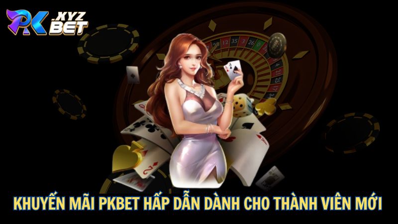 Khuyến Mãi PKBET Cực Khủng – Cơ Hội Nhận Tiền Cược Hấp Dẫn 4 Khuyến mãi PKBET hấp dẫn dành cho thành viên mới