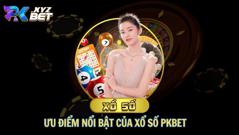 Xổ Số PKBET | Sân Chơi Lô Đề Uy Tín Và Đẳng Cấp Nhất 2025 2 Các sản phẩm xổ số hấp dẫn tại sảnh PKBET